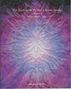 Tree Spirit Healers Sourcebook - Vol 4